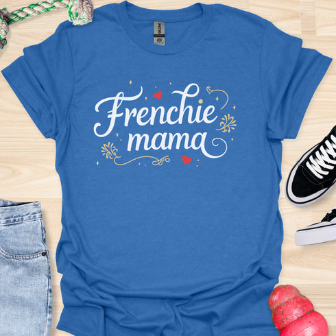 Frenchie Mama - V1 - Elegant Caligraphy T-Shirt